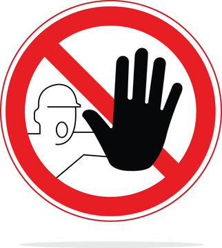Prohibited access safety sign with hand gesturing stop