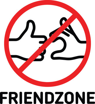 No friendzone sign with heart and thumbs up hand gesture