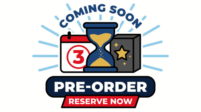 Pre-Order Now Badge Flat Vector Marketing Sticker with Hourglass and Calendar Design