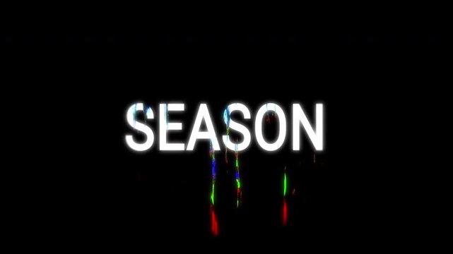 End Season animation with glitch effect. Melting animation. Ending screen, end live, end movie. Transparent background. 4K Video	