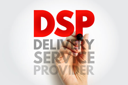 DSP Delivery Service Provider text concept written with hand and marker for business, transport, and logistics delivery company service and courier operations