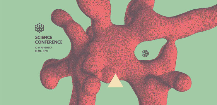 Science conference. Abstract background. Flowing liquid form. 3D liquid amorphous graphic element. Composition in stipple style. Vector for banner, flyer, poster, cover, brochure or presentation.