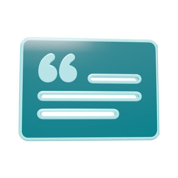 3D teal rectangular card icon with quote marks and horizontal lines representing customer feedback or testimonial text isolated on a transparent background