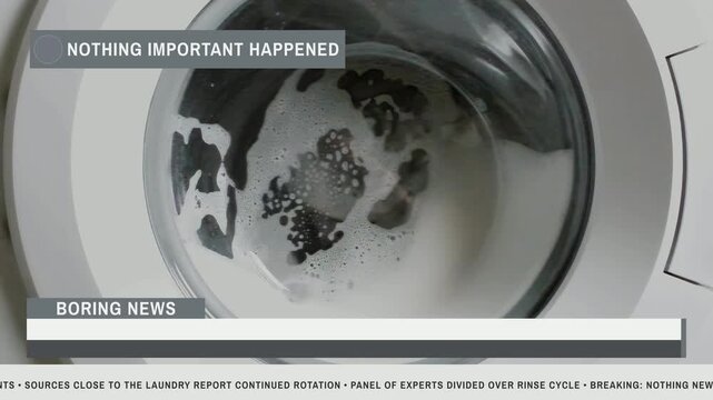 Humorous parody news broadcast shows laundry and suds spinning inside a front loader washing machine porthole.
