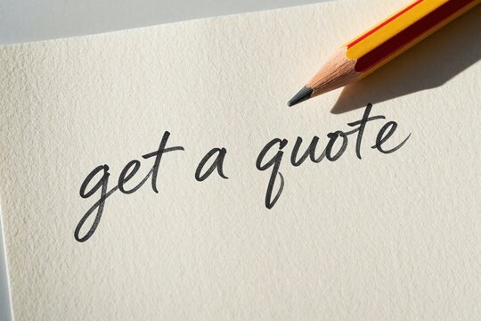 Handwritten text get a quote on paper with pencil. Simple minimal style represents business needs for pricing or estimates. Get price details.