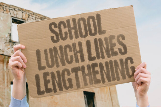 "School lunch lines lengthening" Children receiving free meals increased amid economic strain. POVERTY. EDUCATION. CHILDREN. NUTRITION. INEQUALITY.