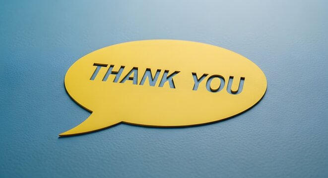 Gold speech bubble with the message thank you representing gratitude and professional appreciation for clients and customers to use in business communication projects across many different media
