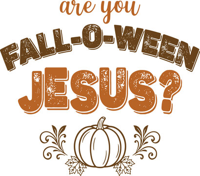 Are You Fall-O-Ween Jesus SVG, Are You Fall-O-Ween Jesus PNG, Retro Fall Religious SVG, Halloween Christian SVG, Follow Jesus SVG, Matthew 4:19 SVG