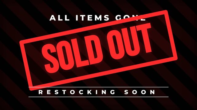 Sold out sign, red stamp on black background with diagonal stripes, indicating unavailability, symbolizing scarcity and urgency, representing stock shortage.