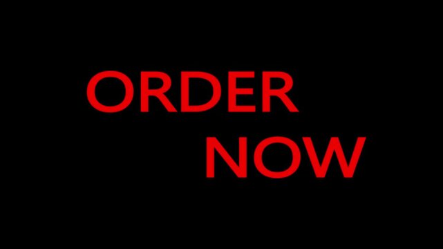 Red ORDER NOW text animation on black background, call to action concept