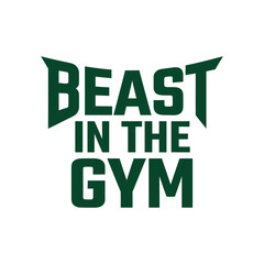 Naklejka premium Beast in the gym motivational bodybuilding vector typography t-shirt design