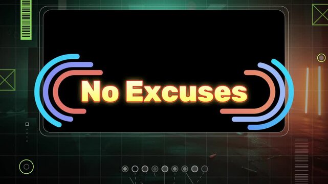 Dynamic no excuses text animation with neon graphics and futuristic technology background interface with typography rendered bright yellow soft luminous glow