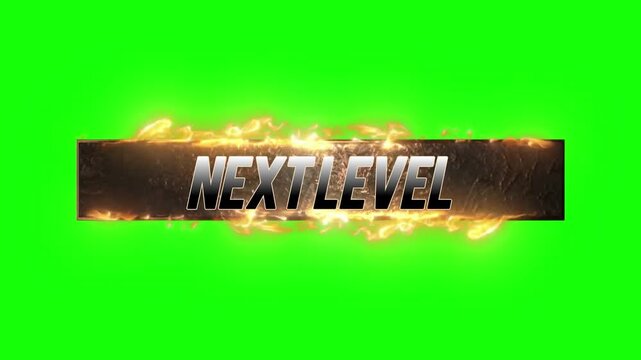 Fiery next level text animation with glowing fire effects and black metal banner on chroma key green screen background for video editing with level sliding