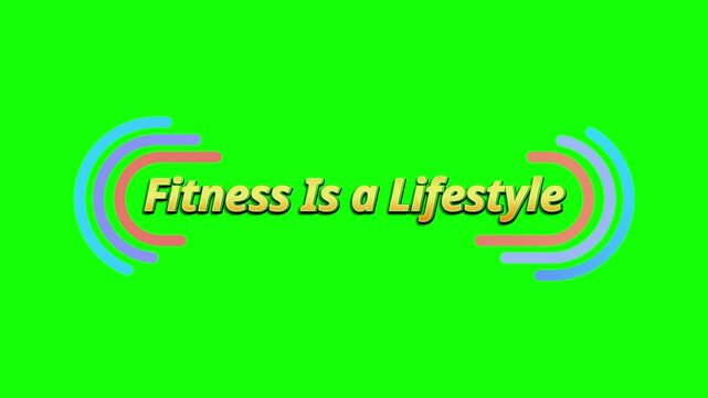 Fitness is a lifestyle text animation with colorful graphic elements set against a vibrant green background with lifestyle accompanied concentric