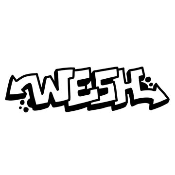 WESH &mdash; bold graffiti lettering, urban street slang greeting, monochrome hip-hop typography