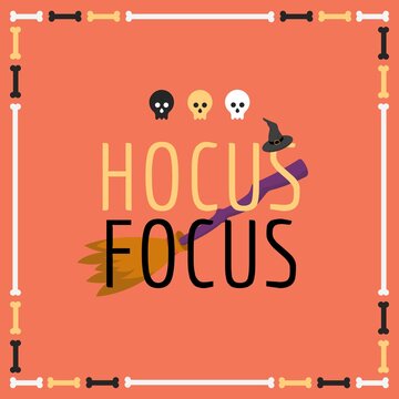 Hocus Focus Cute Halloween Vector Design with Skulls and Bone Border