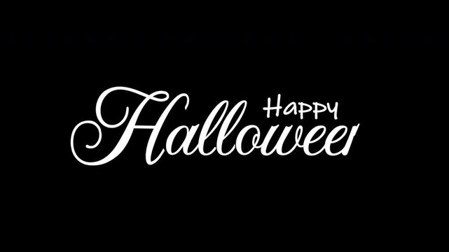 "Happy Halloween" text animation featuring smooth, handwritten-style motion with black and white ink drips; ideal for greeting cards, celebrations, etc.; 4K animated graphic video.