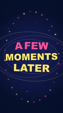 A few moments later animated text transition for social media video editing.