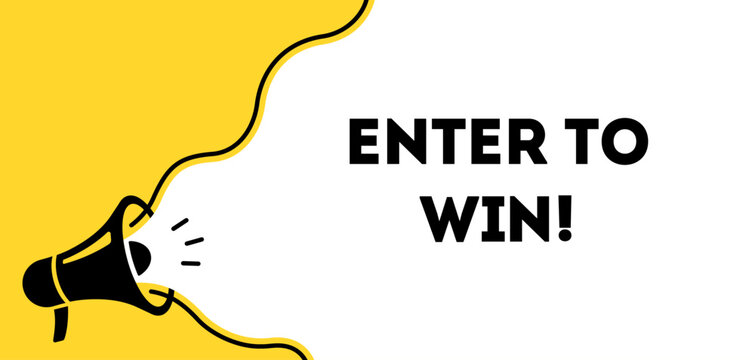 Enter to Win banner, contest entry, prize giveaway, competition, lucky draw, reward, promotion, marketing, megaphone, vector illustration