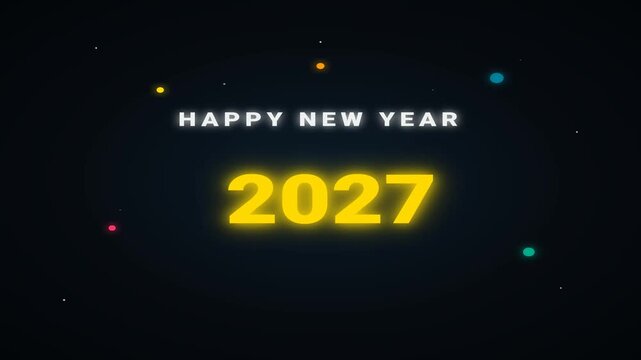 Happy new year 2027 celebration graphic with glowing numbers and falling confetti a festive motion background displaying the text happy new 2027 accompanied