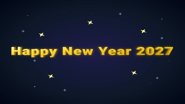 Happy New Year 2027 animated text greeting with glowing golden typography against a dark navy blue background featuring shimmering sparkling star elements in this festive digital motion graphic celebr