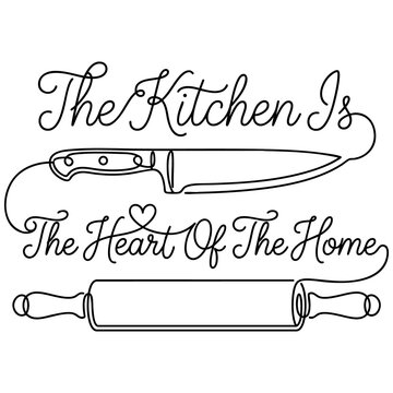 The kitchen is the heart of the home lettering quote design with chef knife and rolling pin lettering typography culinary calligraphy
