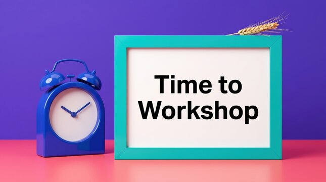 Vibrant workshop announcement with blue alarm clock and wheat