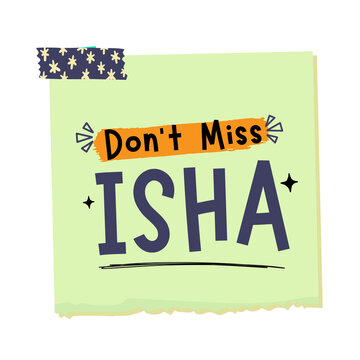 Don't Miss Isha Islamic Prayer Reminder Sticky Note Note Paper Illustration on Transparent Background