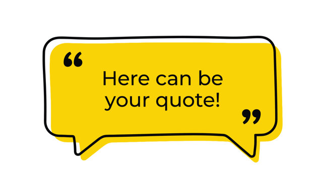 Bright yellow speech bubble vector illustration with hand drawn style for adding custom motivational text messages