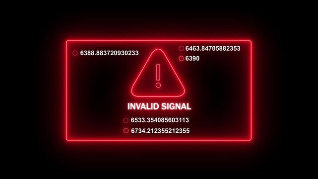 Digital invalid signal warning screen with glowing red neon frame and rapidly changing data streams for cybersecurity, system error notifications, technical glitch overlays, and futuristic ui