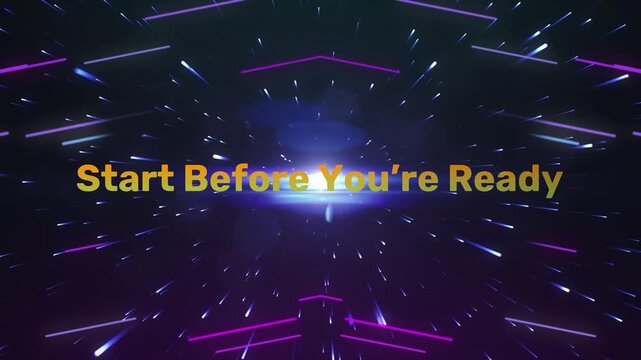 Inspirational techno background with moving neon lights and motivational text 'start before you're ready'