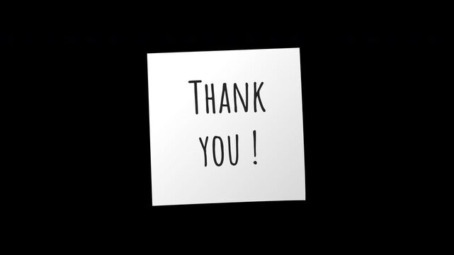 Animation of Thank You message written on white sticky note. Thank you note isolated on black background.