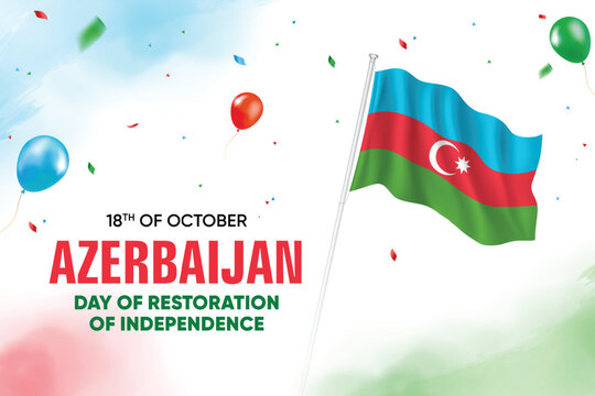 Azerbaijan Restoration Independence. Azerbaijan Flag Waving With Floating Balloons On Watercolor Grunge Backgorund Design Vector Illustration.