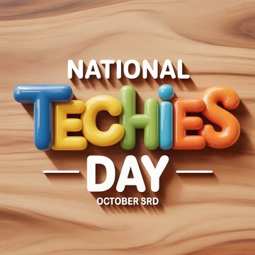 National Techies Day October 3 creative technology celebration poster recognizing computer experts programmers digital innovators technical knowledge and technological progress