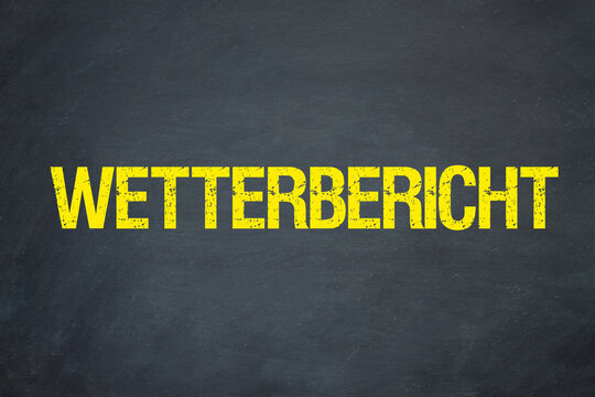 Wetterbericht	
