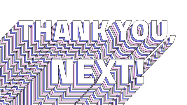 Png Thank you, next! layered typography retro word