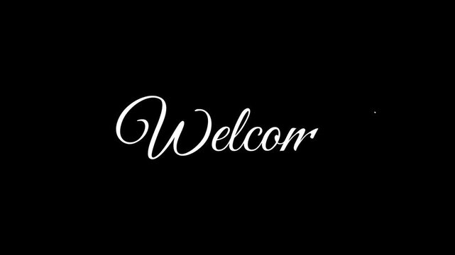 Welcome Text Animation on Black Background, Elegant Calligraphy Greeting Typography Intro, Opening Message Title Video Motion Graphic