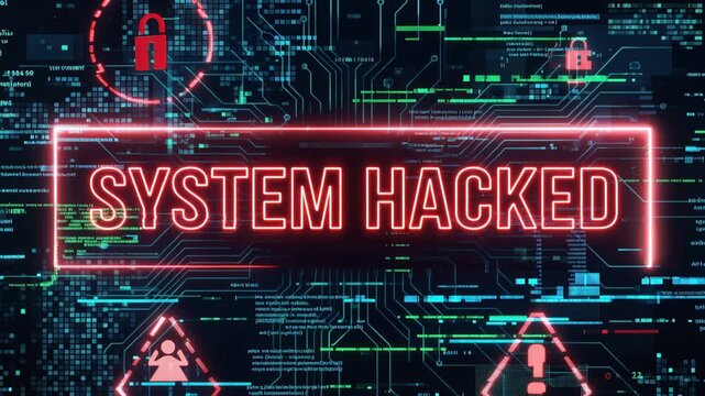 Red neon SYSTEM HACKED warning glowing on glitchy digital background, cyber attack symbols, data streams, network breach, cybersecurity concept, 4K video