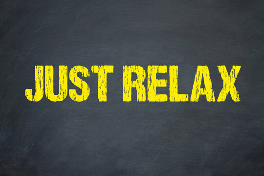 Just Relax	
