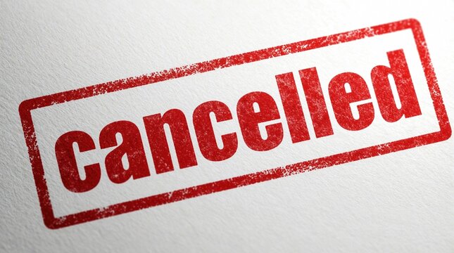 Red stamp mark reads cancelled on white paper. Graphic failed plan, revoked order, stopped process. Indicates termination negation event in business personal life situations.