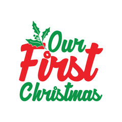 Fototapeta premium Our First Christmas 2