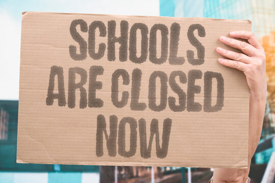 "Schools are closed now" Educational institutions suspended with uncertain reopening. EDUCATION. CLOSURE. CHILDREN.