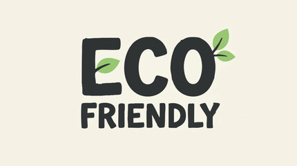 Naklejka premium Eco-friendly typography with leaf accents on a neutral background