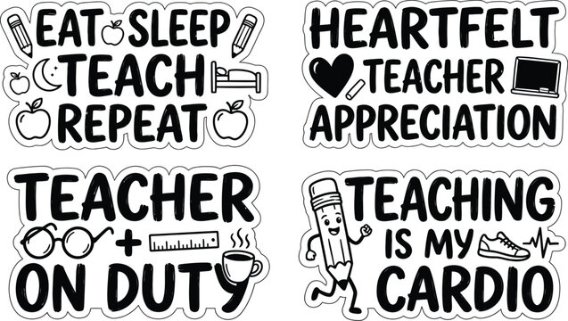 Set of black and white typography quotes and illustrations for teacher appreciation and education themes
