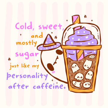 Halloween coffee Quote with a cute kawaii ghost with Iced coffee, Snarky Funny caffeine Addict Saying