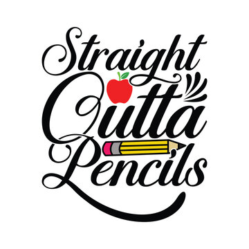 Straight Outta Pencils