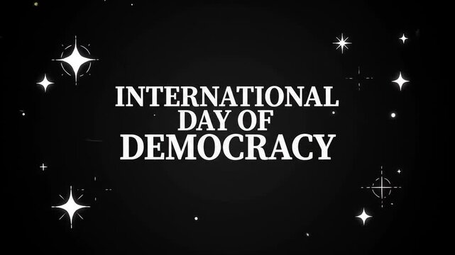 International Day of Democracy text with glowing sparks and stars anim