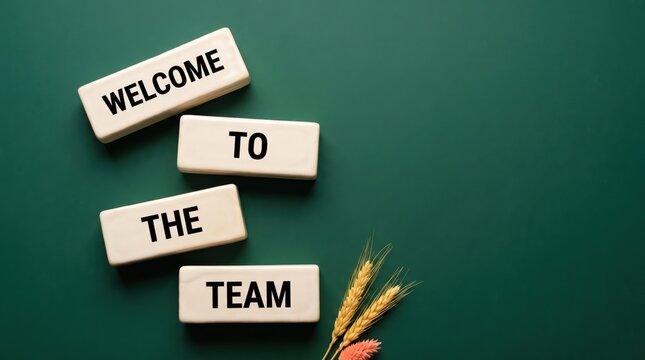 Welcome to the team message with blocks and flowers