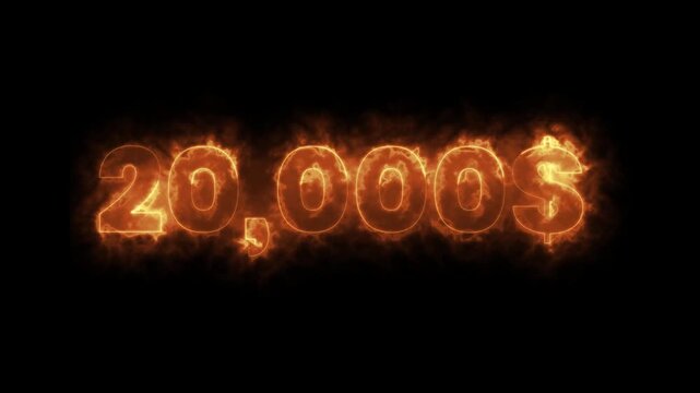 Smoky orange fire flame 20,000 dollar currency text burning dynamically, fiery energy cash money symbol typography motion overlay animation, financial wealth visual on black background. 4k video