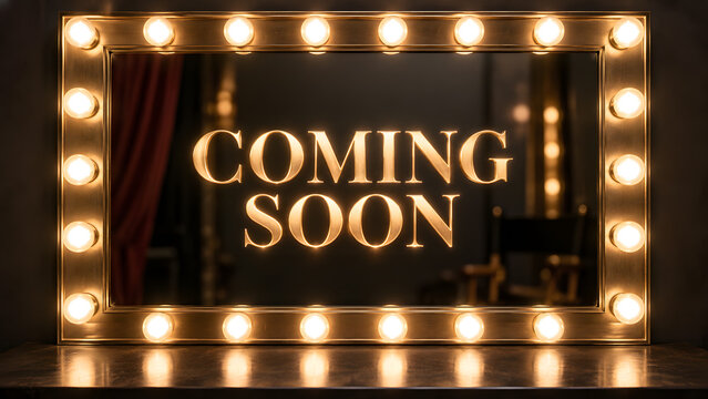 Coming soon illuminated marquee sign with theater lights